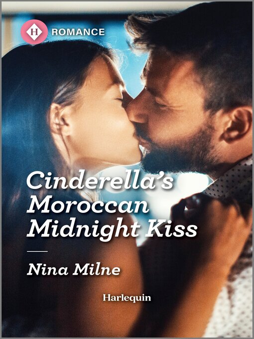 Title details for Cinderella's Moroccan Midnight Kiss by Nina Milne - Available